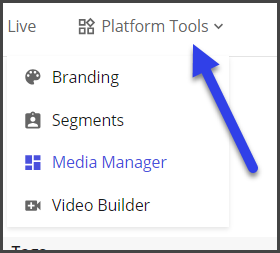 find media manager under platform tools.png