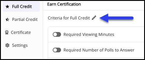 Earn Certification Tool Configuration Full Credit Edit Label.png